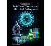 Foundations of Infectious Diseases and Microbial Pathogenesis (Pathology)