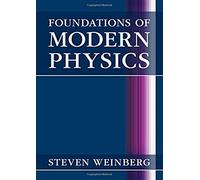 Foundations of Modern Physics