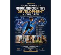 Foundations of Motor and Cognitive Development in Children (Vol 2)