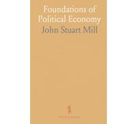Foundations of Political Economy: How profits, rents, and land shape prices, ownership, and the public good