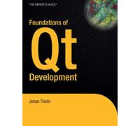 Foundations of Qt Development (Expert's Voice in Open Source)
