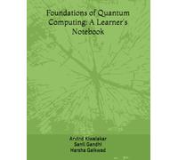 Foundations of Quantum Computing: A Learner's Notebook
