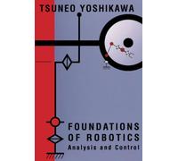 Foundations of Robotics: Analysis and Control