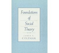Foundations of Social Theory