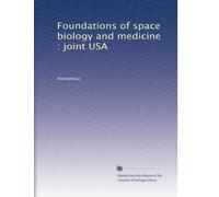 Foundations of space biology and medicine : joint USA: Volume 1