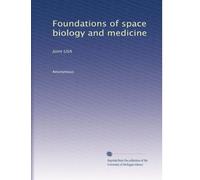 Foundations of space biology and medicine: Joint USA: Volume 3