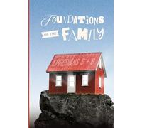 Foundations Of The Family