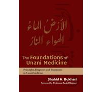 Foundations of Unani Medicine