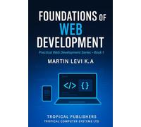 Foundations of Web Development (Practical Web Development Series)