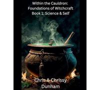 Foundations of Witchcraft Book 1: Science & Self