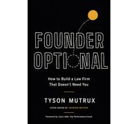 Founder Optional: How to Build a Law Firm That Doesn't Need You