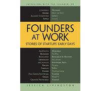Founders at Work: Stories of Startups’ Early Days