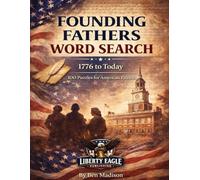 Founding Fathers Word Search EASY EDITION: 1776 to Today
