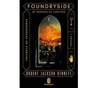 Foundryside: às margens da fundição: 1