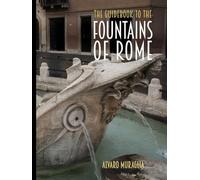 Fountains of Rome: The Guidebook