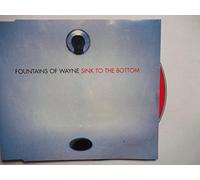 Fountains of Wayne - Sink to the Bottom