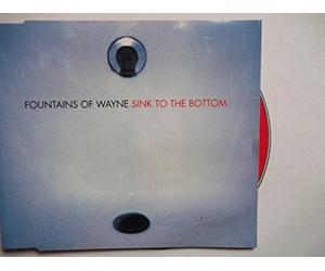 Fountains of Wayne - Sink to the Bottom