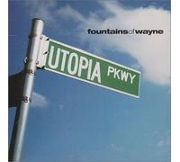 Fountains of Wayne - Utopia Parkway