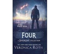 Four: A Divergent Collection