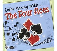 The Four Aces - Goin' Strong With