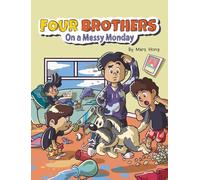 Four Brothers on a Messy Monday: 2 (Days of the Week)