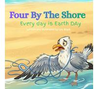 FOUR BY THE SHORE EVERY DAY IS EARTH DAY