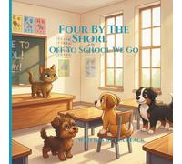 Four By The Shore: Off To School We Go