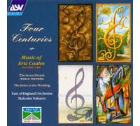 Four Centuries: Music of Eric Coates, Vol. 2 by unknown (1993-11-03)