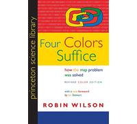Four Colors Suffice: How the Map Problem Was Solved - Revised Color Edition: 30 (Princeton Science Library)