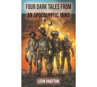 Four Dark Tales from an Apocalyptic Mind