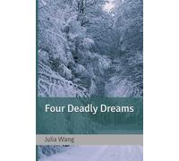 Four Deadly Dreams