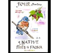 Four Directions of Native Flora & Fauna
