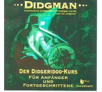 Four Elements - Didgman - Der Didgeridoo-Kurs für Anfänger und Fortgeschrittene [AUDIO-CD, Sonder-Edition / Sammlerstück]