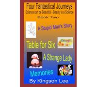 Four Fantastical Journeys: Science can be Beautiful - Beauty is a Science (International)