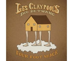 Four Foot Shack by Les Claypool's Duo De Twang (2014-05-04)
