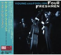 Four Freshmen - YOUNG AND FOOLISH: LIVE IN HOLLAND