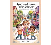 FOUR FUN ADVENTURES: YARD SALE, HALLOWEEN TRICK, PARADE & FOOD TRUCK FESTIVAL: Stories of Surprises, Treats, and Family Fun
