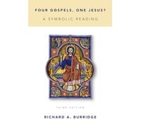 Four Gospels, One Jesus?: A Symbolic Reading