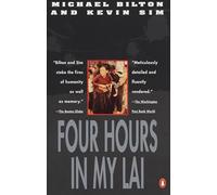 Four Hours in My Lai: A War Crime And Its Aftermath