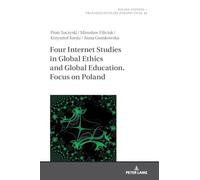 Four Internet Studies in Global Ethics and Global Education. Focus on Poland