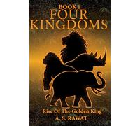 FOUR KINGDOMS: Rise Of The Golden King: 1
