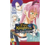 FOUR KNIGHTS OF THE APOCALYPSE 12 | Nakaba Suzuki