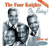 Four Knights - Oh Baby! The Best Of The Four Knights