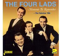 Four Lads - Moments To Remember: The Fabulous 50's
