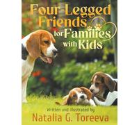 Four-Legged Friends for Families with Kids