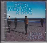 Four Men And A Dog - Long Roads