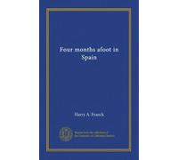 Four months afoot in Spain