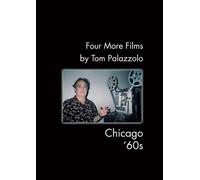 Four More Films By Tom Palazzolo: Chicago 60S [Edizione: Stati Uniti] [USA] [DVD]
