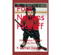 Four Nations Faceoff: 2025 - Essays From the Daley News