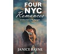 Four NYC Romances: novellas of love in The Big Apple